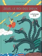 Couverture du livre « Zeus, le roi des dieux » de Sylvie Baussier et Ariane Pinel aux éditions Casterman