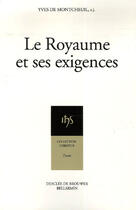 Couverture du livre « Le royaume et ses exigences » de Yves De Montcheuil aux éditions Desclee De Brouwer