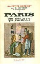 Couverture du livre « Paris qui disparaît » de G. Lenotre aux éditions Grasset Et Fasquelle