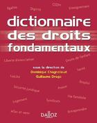 Couverture du livre « Dictionnaire des droits fondamentaux » de Chagnollaud/Drago aux éditions Dalloz