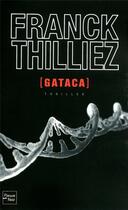 Couverture du livre « Gataca » de Franck Thilliez aux éditions Fleuve Editions