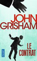 Couverture du livre « Le contrat » de John Grisham aux éditions Pocket