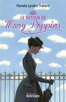 Couverture du livre « Le retour de Mary Poppins » de Pamela Lyndo Travers aux éditions Rocher