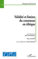 Couverture du livre « Validité et limites du consensus en éthique » de  aux éditions L'harmattan