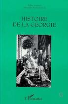 Couverture du livre « Histoire de la Géorgie » de Asatiani Nodar aux éditions Editions L'harmattan