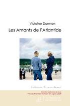 Couverture du livre « Les amants de l'Atlantide » de Darmon-V aux éditions Editions Le Manuscrit