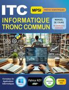 Couverture du livre « ITC MPSI Manuel de cours 90 exercices corriges : edition 2024 » de Patrice Rey aux éditions Books On Demand