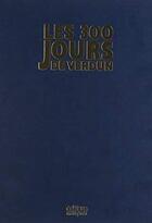 Couverture du livre « 300 jours de verdun (les) - luxe » de Turbergue Jean-Pierr aux éditions Italiques