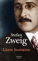 Couverture du livre « L'âme humaine » de Stefan Zweig aux éditions Bouquins