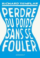 Couverture du livre « Perdre du poids sans se fouler » de Templar-R aux éditions Marabout