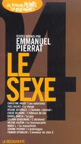 Couverture du livre « Le Sexe » de Emmanuel Pierrat aux éditions La Decouverte