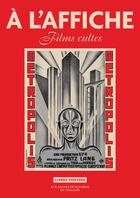 Couverture du livre « À l'affiche : films cultes ; livres-posters » de Morgane Spinec aux éditions Bnf Editions