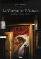 Couverture du livre « Le vertige des réserves ; bibliothèque et musée portables » de Humerose aux éditions Glenat