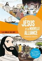 Couverture du livre « Jésus et la nouvelle alliance » de Masakazu Higuchi aux éditions Mame