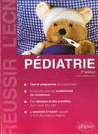 Couverture du livre « Pediatrie - 3e edition » de Andre Labbe aux éditions Ellipses
