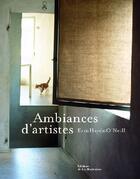 Couverture du livre « Ambiances d'artistes » de Erin Heydn O'Neill aux éditions La Martiniere