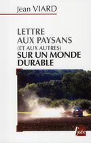 Couverture du livre « Lettre aux paysans sur un monde durable » de Jean Viard aux éditions Editions De L'aube