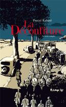 Couverture du livre « La déconfiture : coffret Intégrale Tomes 1 et 2 » de Pascal Rabate aux éditions Futuropolis