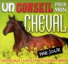 Couverture du livre « Un conseil pour mon cheval par jour (édition 2015) » de  aux éditions Hugo Image