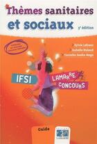 Couverture du livre « Thèmes sanitaires et sociaux (3e édition) » de Lefranc aux éditions Lamarre