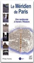 Couverture du livre « Le méridien de Paris » de P Freriks aux éditions Edp Sciences