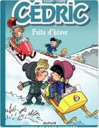 Couverture du livre « Cédric : best of Tome 1 ; faits d'hiver » de Laudec et Raoul Cauvin aux éditions Dupuis