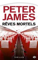 Couverture du livre « Rêves mortels » de Peter James aux éditions Bragelonne