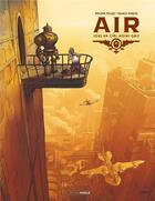 Couverture du livre « Air Tome 1 : sous un ciel moins gris » de Francis Porcel et Philippe Pelaez aux éditions Bamboo
