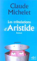 Couverture du livre « Les tribulations d'aristide » de Claude Michelet aux éditions Nil