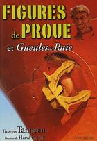 Couverture du livre « Figures de proue et gueules de raie » de Georges Tanneau aux éditions Coop Breizh