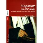 Couverture du livre « Magistrats au XIXe siècle en Charente-Maritime, Vienne, Deux-Sèvres et Vendée » de Didier Veillon aux éditions Geste