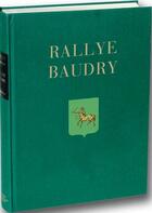 Couverture du livre « Rallye baudry » de Karl Reille aux éditions Bibliotheque Des Introuvables