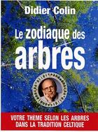 Couverture du livre « Le Zodiaque des arbres » de Didier Colin aux éditions Editions 1