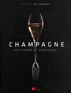 Couverture du livre « Champagne mets encore » de Elena Didier aux éditions Alain Ducasse