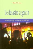 Couverture du livre « Desastre argentin » de Moreno H aux éditions Syllepse