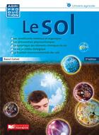 Couverture du livre « Le sol (3e édition) » de Raoul Calvet aux éditions France Agricole