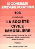 Couverture du livre « La Societe Civile Immobiliere » de Jerome Ancel aux éditions Puits Fleuri