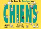 Couverture du livre « Fanatiques des chiens » de Exley H aux éditions Exley