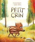 Couverture du livre « Petit Crin t.1 » de Yvonne Hergane et Wiebke Rauers aux éditions Chours