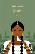 Couverture du livre « Jyothi » de Elsa Simone aux éditions Druide