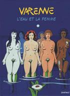 Couverture du livre « L'eau et la femme » de Alex Varenne aux éditions Zanpano