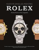 Couverture du livre « Investir dans les montres : Rolex » de Mara Cappelletti aux éditions Watchprint.com