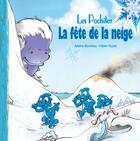 Couverture du livre « Les Pochitos t.2 ; la fête de la neige » de Fabien Rypert et Adeline Blondieau aux éditions Atelier Fabien Rypert