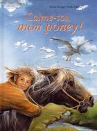 Couverture du livre « Calme-toi, mon poney! » de Ulrike Heyne et Krista Ruepp aux éditions Nord-sud