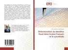 Couverture du livre « Détermination du bénéfice fiscal dans le plan français et le syscohada » de Pierre Sébastien Chey Mukandu aux éditions Editions Universitaires Europeennes