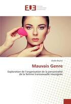 Couverture du livre « Mauvais genre » de Brunin Elodie aux éditions Editions Universitaires Europeennes