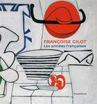 Couverture du livre « Françoise Gilot, l'insoumise 100 ans ! » de  aux éditions Silvana