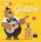 Couverture du livre « Le roi de la guitare ; Louis l'ours » de  aux éditions Editions Tam Tam