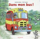 Couverture du livre « Dans mon bus ! » de Naokata Mase et Taki Kusano aux éditions Seuil Jeunesse