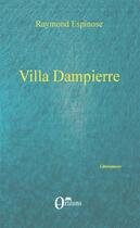 Couverture du livre « Villa Dampierre » de Espinose Raymond aux éditions Orizons
